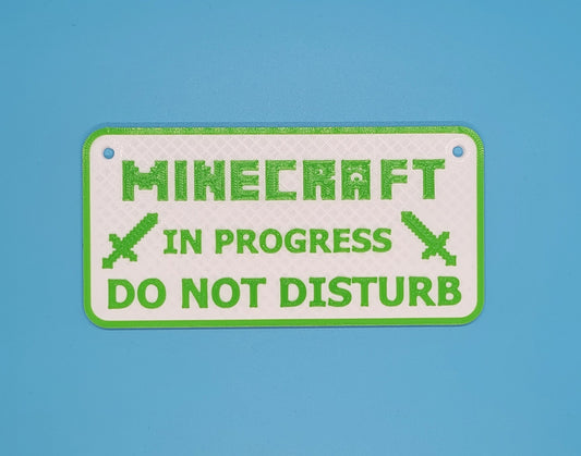 MineCraft In Progress "DO NOT DISTURB" - 3D printed sign