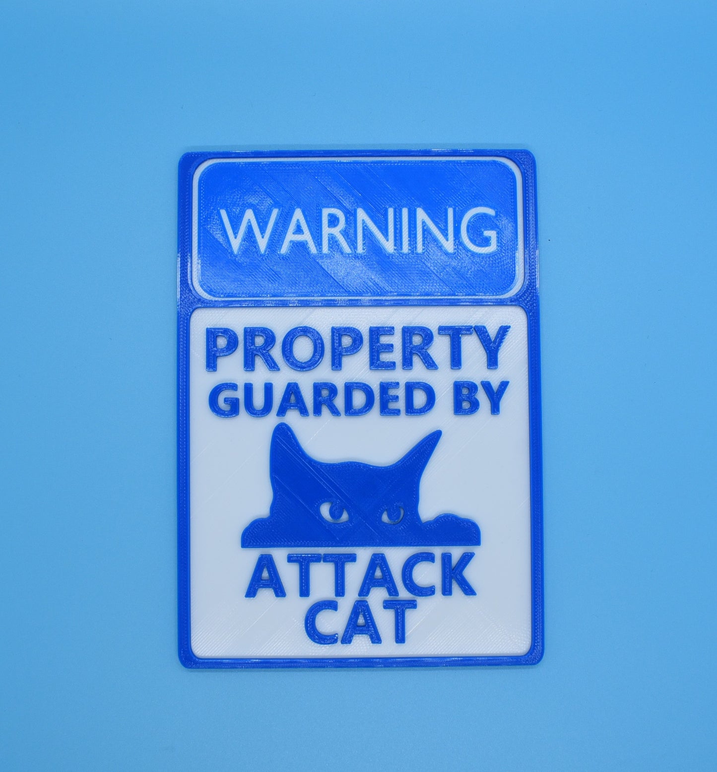 Attack CAT "WARNING" Guarded by - 3D printed sign
