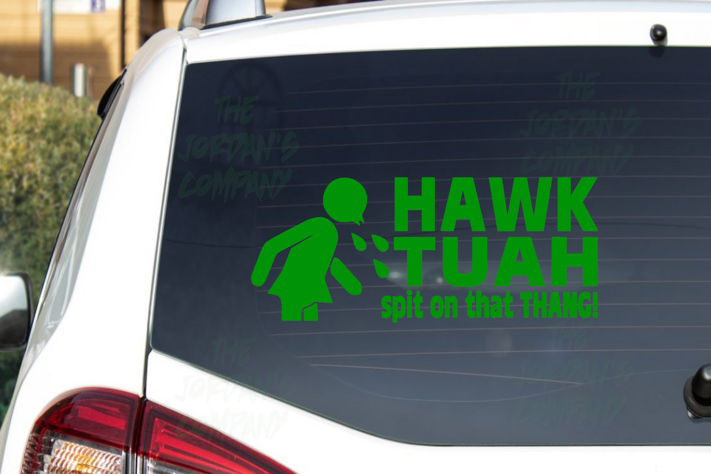 HAWK TUAH Spit On That THANG! - CNC cut Decal Vinyl Sticker -Pic from multi colors! O651